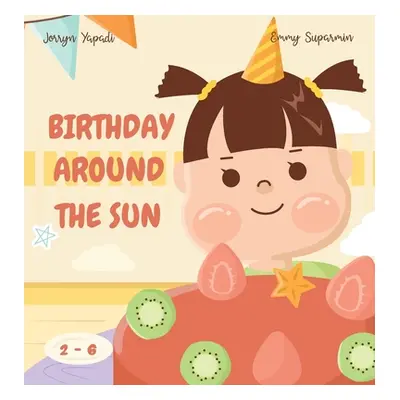 "Birthday Around The Sun" - "" ("Suparmin Emmy")