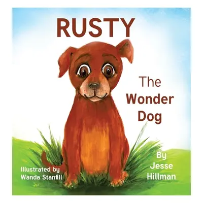 "Rusty The Wonder Dog" - "" ("Hillman Jesse")