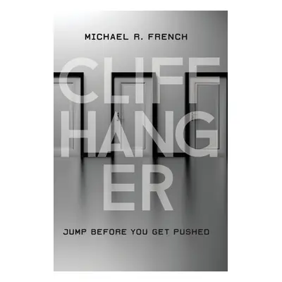 "Cliffhanger: Jump Before You Get Pushed" - "" ("French Michael")