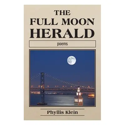 "The Full Moon Herald" - "" ("Klein Phyllis")