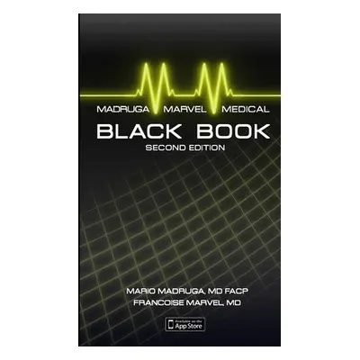 "Madruga and Marvel's Medical Black Book: Guide to Differential Diagnosis, Mnemonics, and Clinic