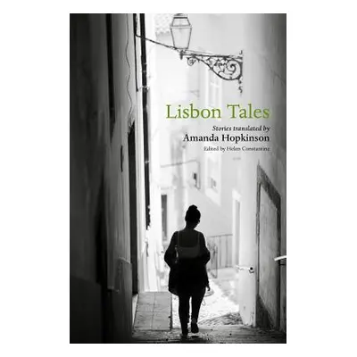 "Lisbon Tales" - "" ("Constantine Helen")