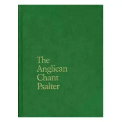 "The Anglican Chant Psalter" - "" ("Wyton Alec")