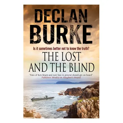 "The Lost and the Blind" - "" ("Burke Declan")