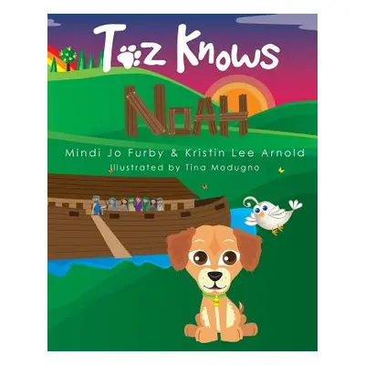 "Toz Knows Noah" - "" ("Furby Mindi Jo")