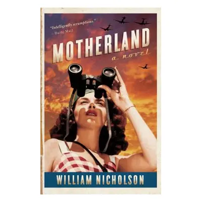 "Motherland" - "" ("Nicholson William")