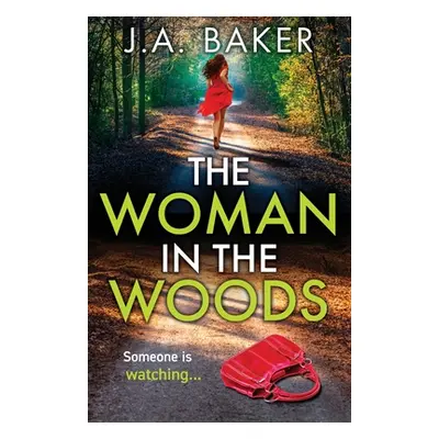 "The Woman In The Woods" - "" ("Baker J. A.")