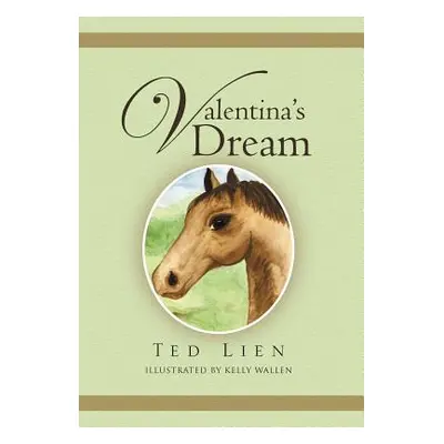 "Valentina's Dream" - "" ("Lien Ted")