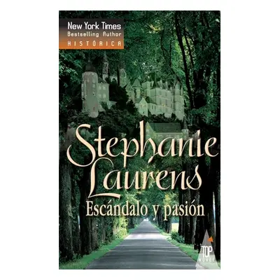 "Escndalo y pasin" - "" ("Laurens Stephanie")