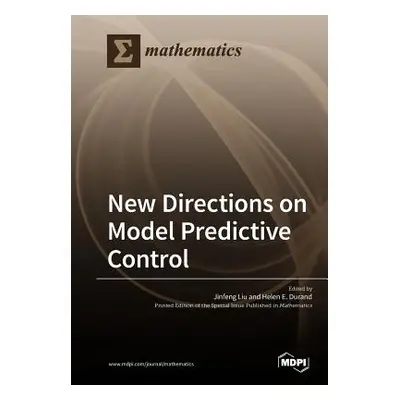 "New Directions on Model Predictive Control" - "" ("Liu Jinfeng")