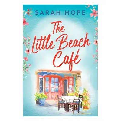 "The Little Beach Cafe" - "" ("Hope Sarah")