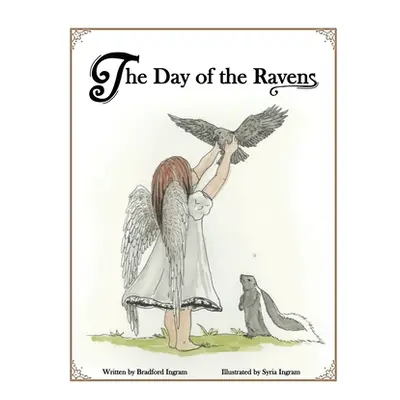 "The Day of the Ravens" - "" ("Ingram Bradford")