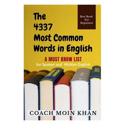 "The 4337 Most Common Words in English" - "" ("Moin Coach")