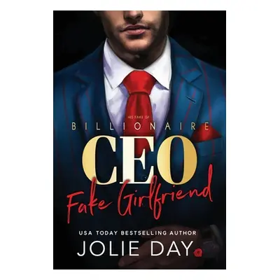 "His Fake GF: An Enemies To Lovers Romance" - "" ("Day Jolie")