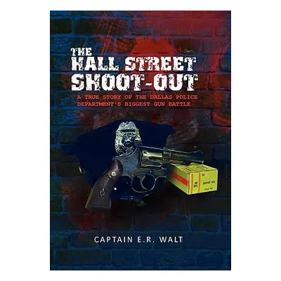 "The Hall Street Shoot-Out" - "" ("Walt Captain E. R.")