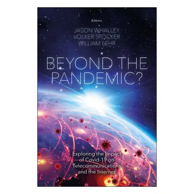 "Beyond the Pandemic?: Exploring the Impact of Covid-19 on Telecommunications and the Internet" 