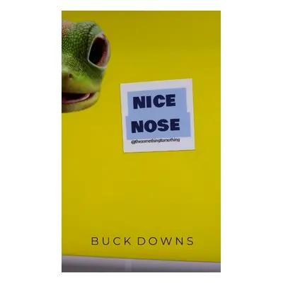 "Nice Nose" - "" ("Downs Buck")