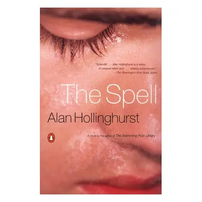 "The Spell" - "" ("Hollinghurst Alan")