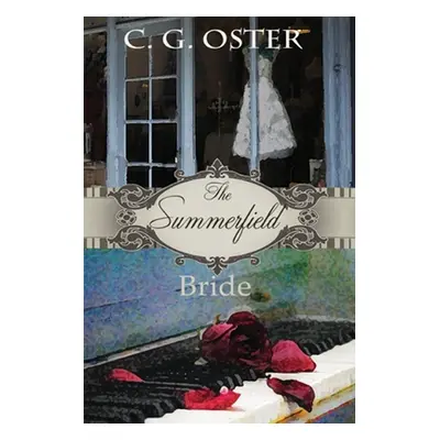 "The Summerfield Bride: A Dory Sparks Novel (Large Print)" - "" ("Oster C. G.")