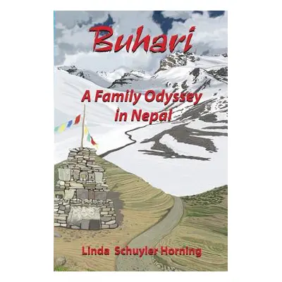 "Buhari: A Family Odyssey in Nepal" - "" ("Horning Linda")