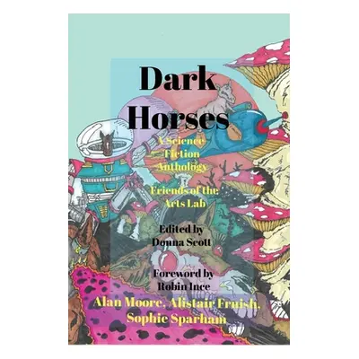 "Dark Horses: A Science-Fiction Anthology" - "" ("Scott Donna")