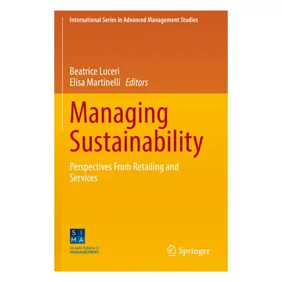 "Managing Sustainability: Perspectives from Retailing and Services" - "" ("Luceri Beatrice")