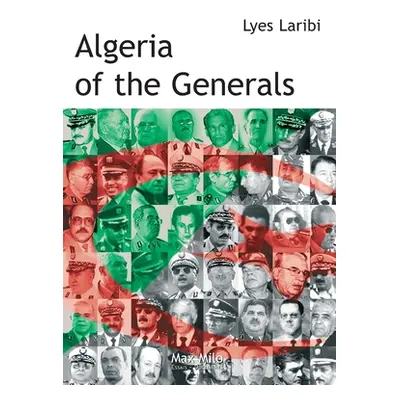 "Algeria of the Generals" - "" ("Laribi Lyes")