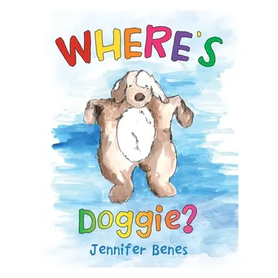 "Where's Doggie?" - "" ("Benes Jennifer")