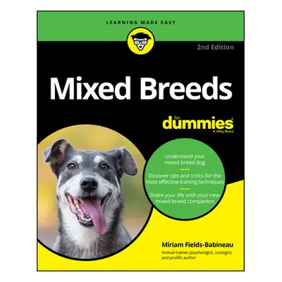 "Mixed Breeds for Dummies" - "" ("Fields-Babineau Miriam")