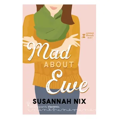 "Mad About Ewe" - "" ("Romance Smartypants")