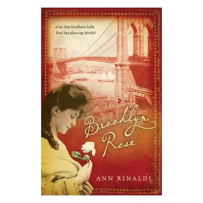 "Brooklyn Rose" - "" ("Rinaldi Ann")