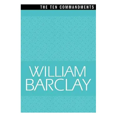 "The Ten Commandments" - "" ("Barclay")