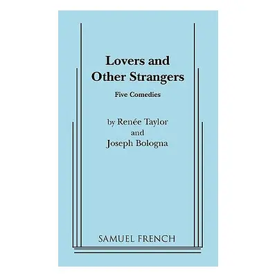 "Lovers and Other Strangers" - "" ("Taylor Renee")