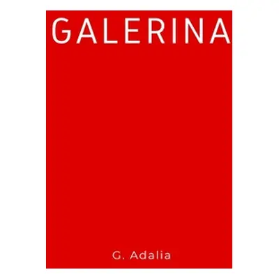 "Galerina" - "" ("Adalia G.")