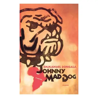 "Johnny Mad Dog" - "" ("Dongala Emmanuel")