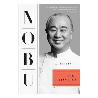 "Nobu: A Memoir" - "" ("Matsuhisa Nobu")