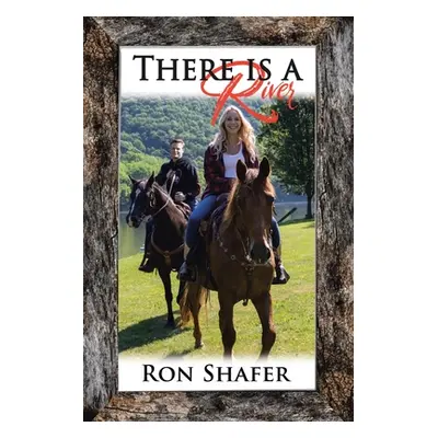 "There Is a River" - "" ("Shafer Ron")