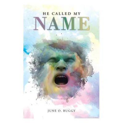 "He Called My Name" - "" ("Buggy June O.")