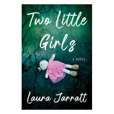 "Two Little Girls" - "" ("Jarratt Laura")