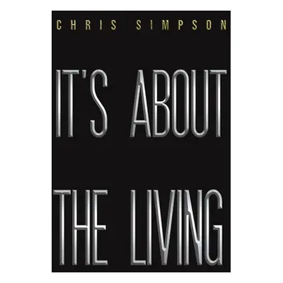 "It's About the Living" - "" ("Simpson Chris")