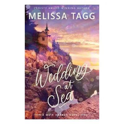 "Wedding at Sea" - "" ("Tagg Melissa")