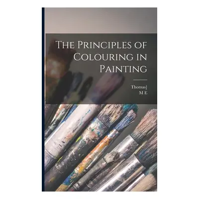 "The Principles of Colouring in Painting" - "" ("Delf Thomas")