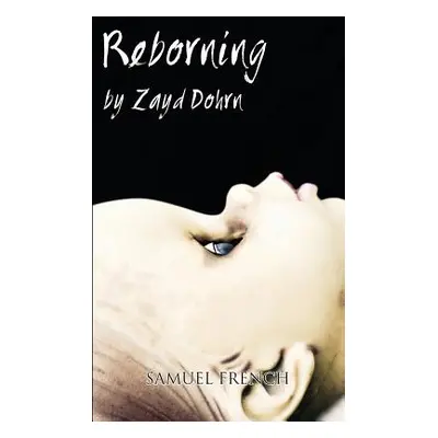 "Reborning" - "" ("Dohrn Zayd")