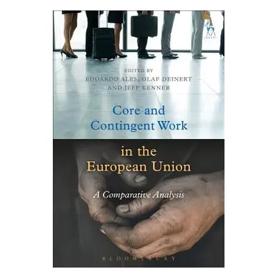 "Core and Contingent Work in the European Union: A Comparative Analysis" - "" ("Ales Edoardo")