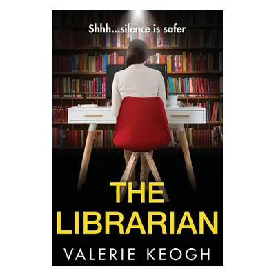 "The Librarian" - "" ("Keogh Valerie")