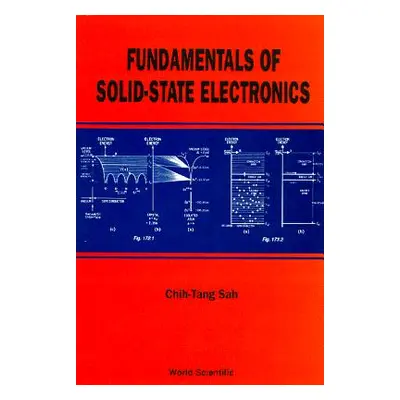 "Fundamentals of Solid State Electronics" - "" ("Sah Chih Tang")