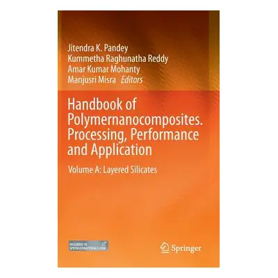 "Handbook of Polymernanocomposites. Processing, Performance and Application: Volume A: Layered S