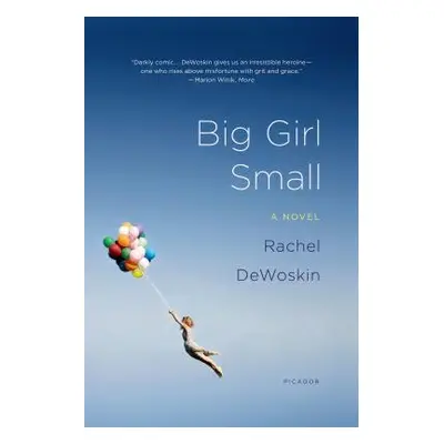 "Big Girl Small" - "" ("DeWoskin Rachel")