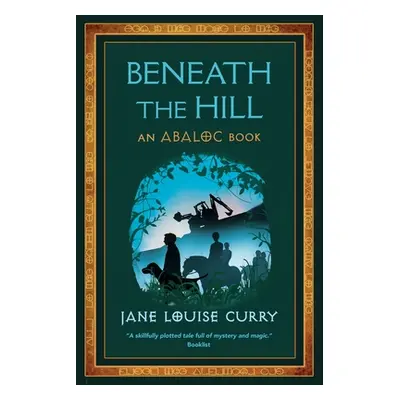 "Beneath the Hill (Abaloc Book 1)" - "" ("Curry Jane Louise")