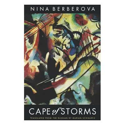 "Cape of Storms" - "" ("Berberova Nina")